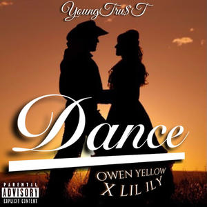 Dance (feat. Lil ily & Owen Yellow) [Explicit]