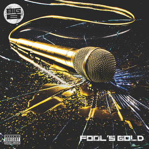 Fool's Gold (Explicit)