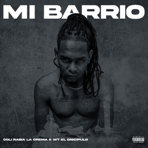 Mi Barrio (Explicit)