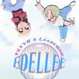 Edellee (feat. Laascone) [Explicit]