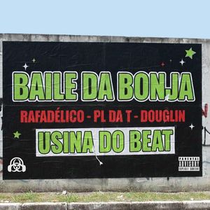 BAILE DA BONJA (Explicit)
