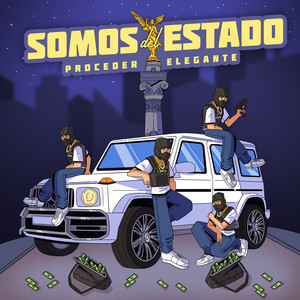 Somos Del Estado (Versión 2.0) [Explicit]