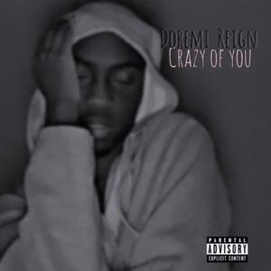 Crazy of You