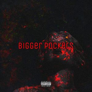 Bigger Pockets (Explicit)