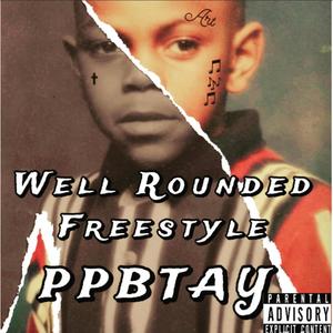 Well Rounded Freestyle (Explicit)