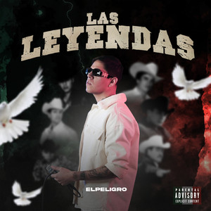 Las Leyendas (Explicit)