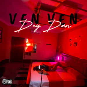 Ven Ven (Explicit)