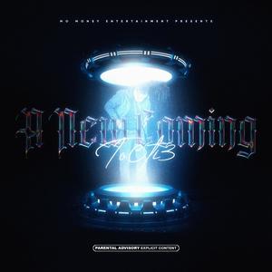 A New Coming (Explicit)