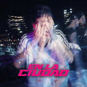 En la ciudad (feat. Dan Leyend vh) (Explicit)