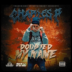 Doubted My Name (Explicit)