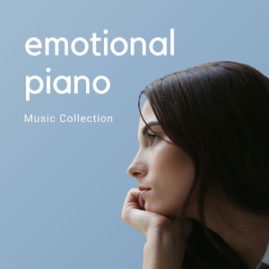 Emotional Piano Music Collection: Rescue Songs for Crying & Moments of Silence