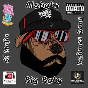 Aloboby (Explicit)