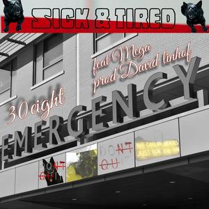 Sick & Tired (Explicit)