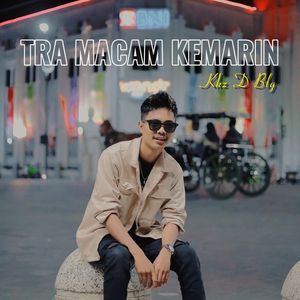 Tra Macam Kemarin