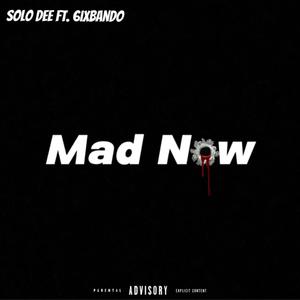 Mad Now (Explicit)