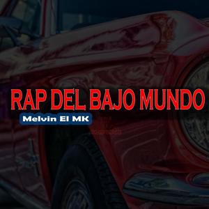 RAP DEL BAJO MUNDO