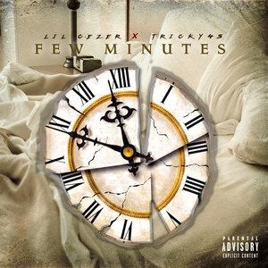 Few Minutes (Explicit)