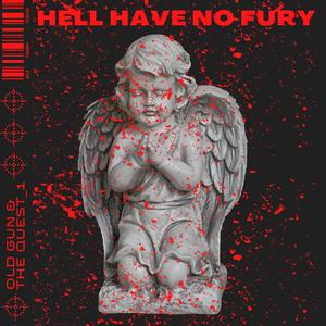 Hell Have No Fury (Explicit)