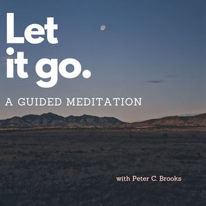 Let It Go Guided Meditations