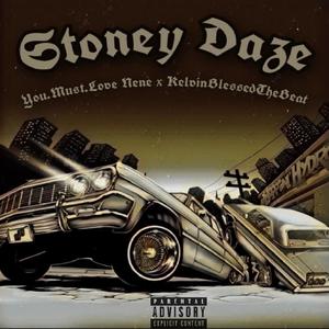 Stoney Daze (Explicit)