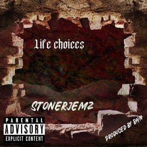 Life choices (Explicit)