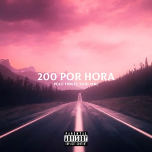 200 por Hora (Explicit)