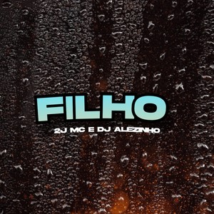 Filho (Explicit)