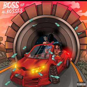 Boss of all bosses (Explicit)