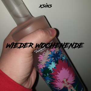 Wieder Wochenende (Explicit)