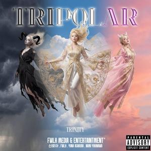 TRIPOLAR (feat. Unstable Trinity)