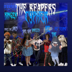 The Reapers cypher (feat. K2, Tae, Byc Seano, King2x, Spazz tae, Jae5 & SheSshe) [Explicit]