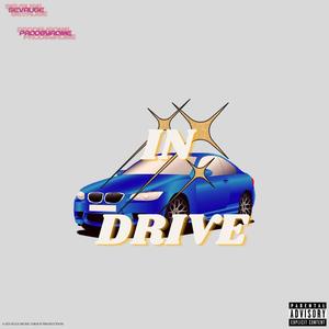 I N D R I V E (feat. PRODBYROME) [Explicit]