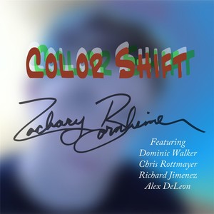 Color Shift (feat. Dominic Walker, Chris Rottmayer, Alex DeLeon & Richard Jimenez)