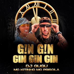 GIN GIN GIN (Explicit)