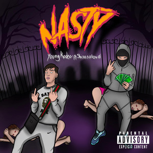 NASTY (Explicit)