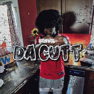 Da Cutt (Explicit)