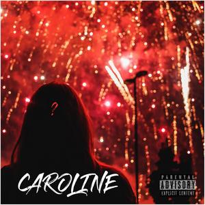 Caroline (Explicit)