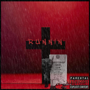 Runnin (feat. Rasoeul) (Explicit)