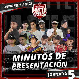 Minutos De Presentación - FMS PERU T2 2021-2022 Jornada 5 (Live) [Explicit]