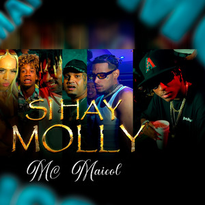 Si Hay Molly (Explicit)