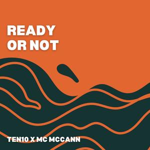 Ready or Not (Explicit)