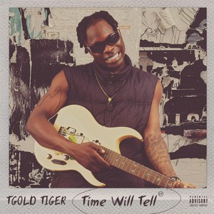 Time Will Tell (Explicit)