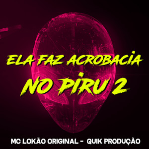 Ela Faz Acrobacia no Piru 2 (Explicit)