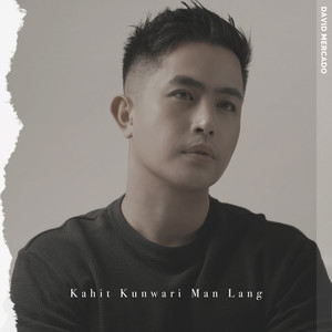 Kahit Kunwari Man Lang