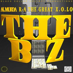 The Biz(feat. R-A The Great & X.O. LO) (Explicit)