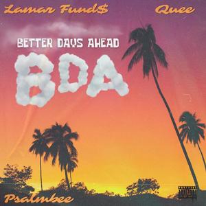 Better Days Ahead (BDA) (Explicit)