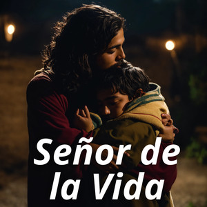 Señor de la Vida