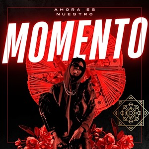 Ahora es Nuestro Momento (Explicit)