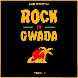 Rock in Gwada, Vol. 1