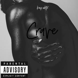 Crave (Explicit)
